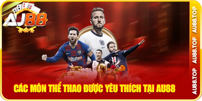 Các môn thể thao được yêu thích tại au88