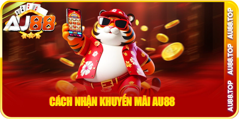 Cách nhận khuyến mãi tại au88